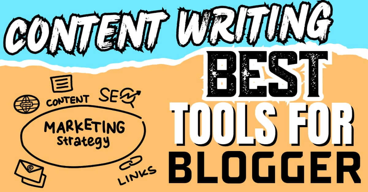 Best Tools for Blog Content Writing