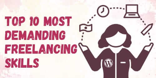 top 10 most demanding freelancing skills